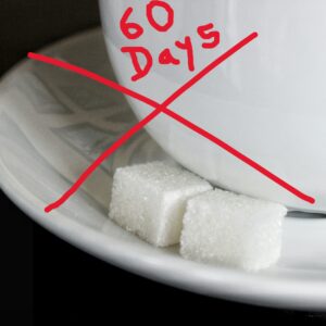60 days No Sugar Challenge: How to make it work?